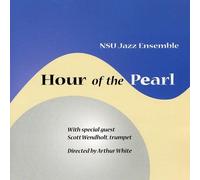 NSU Jazz Ensemble - Hour of The Pearl
