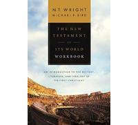 NT Wright Michael F. Bird The New Testament in its World Workbook (Poche)