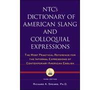 Ntc's Dictionary of American Slang and Colloquial Expressions