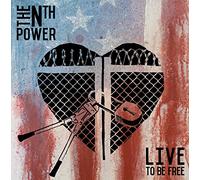 Nth Power - Live to Be Free