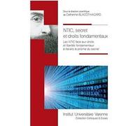 Ntic secret et droits fondamentaux BLAIZOT-HAZARD C. (Auteur), Catherine Blaizot-Hazard (Direction)