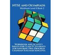 Ntse And Olympiads Workbook Level Ii Book 2 : Workbook And Activity Sheets For Class Iv Students For Ensuring Free Progress Paperback By Chandan Sukumar Sengupta