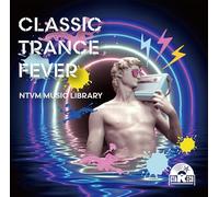 NTVM Music Library CLASSIC TRANCE FEVER