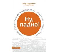 Nu, ładno Un minimum lexical de russe pour le niveau intermédiaire - Dorota Drużyłowska, Jakub Walczak (Fremdsprachen - Russisch auf Polnisch)