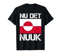 Nu det Nuuk! C'est Assez Maintenant ! Drapeau du Groenland T-Shirt