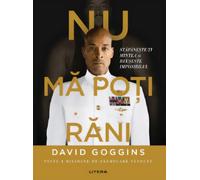 Nu ma poti rani - David Goggins, Editie in limba romana