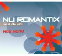 Nu Romantix - Mad World
