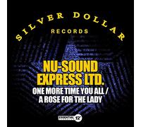 Nu-Sound Express Ltd - One More Time You All/a Rose for The Lady