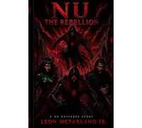 Nu: The Rebellion