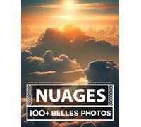 Nuage Livre - Nuages Imagerie - Grande Collection Étonnante - 100 Belles Images - Pour Enfants Et Adultes