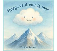 Nuage veut voir la mer