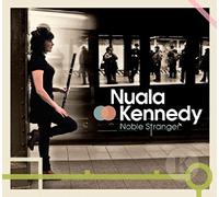 Nuala Kennedy – Noble Stranger – Compass 74579-2