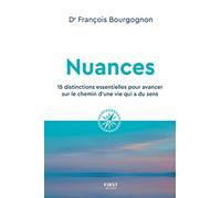 Nuances: 15 distinctions essentielles pour avancer sur le chemin d'une vie qui a du sens