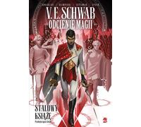 Nuances de magie. Le prince d'acier