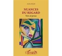 Nuances Du Regard - Vers Et Prose