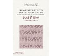 Nuances Et Subilités De La Langue Chinoise - Manuel D'analyse Lexicale Pour Francophones Ii