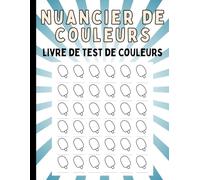 Nuancier de Couleurs: Livre de Test de Couleurs avec Motifs Mignon et Relaxant, Contour épais