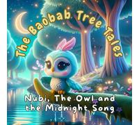Nubi, The Owl And The Midnight Song