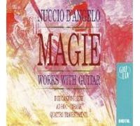 Nuccio D'Angelo: "Magie" Chamber Works with Guitar