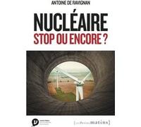 Nucléaire, stop ou encore ?