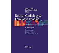 Nuclear Cardiology And Correlative Imaging