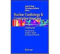 Nuclear Cardiology And Correlative Imaging