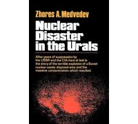 Nuclear Disaster In The Urals