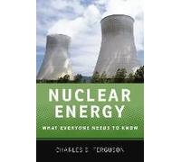 Nuclear Energy: What Everyone Needs To Know(R)