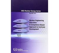 Nuclear Engineering Education: A Competence Based Approach To Curricula Development