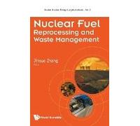 Nuclear Fuel Reprocessing And Waste Management