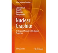 Nuclear Graphite: Testing and Analysis of Mechanical Properties