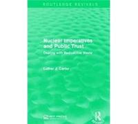 Nuclear Imperatives And Public Trust