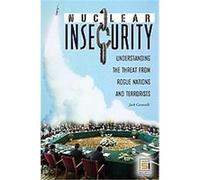 Nuclear Insecurity Jack Caravelli (Auteur)