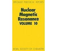 Nuclear Magnetic Resonance, Vol 10