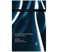 Nuclear Power And Energy Security In Asia