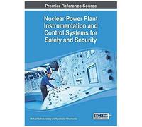 Nuclear Power Plant Instrumentation And Control Systems For Safety And Security