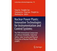 Nuclear Power Plants: Innovative Technologies For Instrumentation And Control Systems