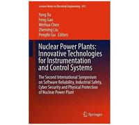 Nuclear Power Plants: Innovative Technologies For Instrumentation And Control Systems