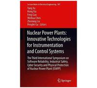 Nuclear Power Plants: Innovative Technologies For Instrumentation And Control Systems
