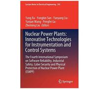 Nuclear Power Plants: Innovative Technologies For Instrumentation And Control Systems