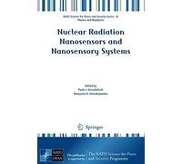 Nuclear Radiation Nanosensors And Nanosensory Systems