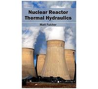 Nuclear Reactor Thermal Hydraulics
