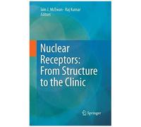Nuclear Receptors: From Structure To The Clinic