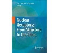 Nuclear Receptors From Structure to the Clinic - Springer International Publishing AG - Springer International Publishing AG - Livre en Anglais - Paperbac Springer International Publishing AGSpringer 