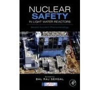 Nuclear Safety In Light Water Reactors