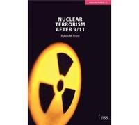 Nuclear Terrorism after 911 by Robin M. Frost Robin M. Frost (Auteur)