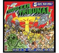 Nuclear Tribunal - Attack of the Salami-Smokers