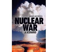 Nuclear War: The bestselling non-fiction thriller
