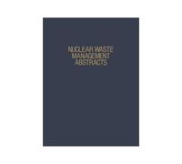Nuclear Waste Management Abstracts