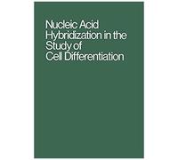 Nucleic Acid Hybridization In The Study Of Cell Differentiation